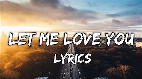  Let Me Love You là bản ballad R&B đầy cảm xúc và giai điệu mê hoặc